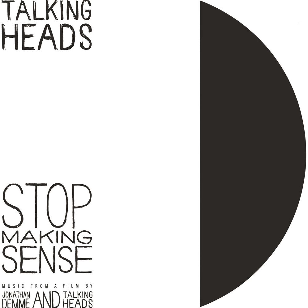 Stop Making Sense