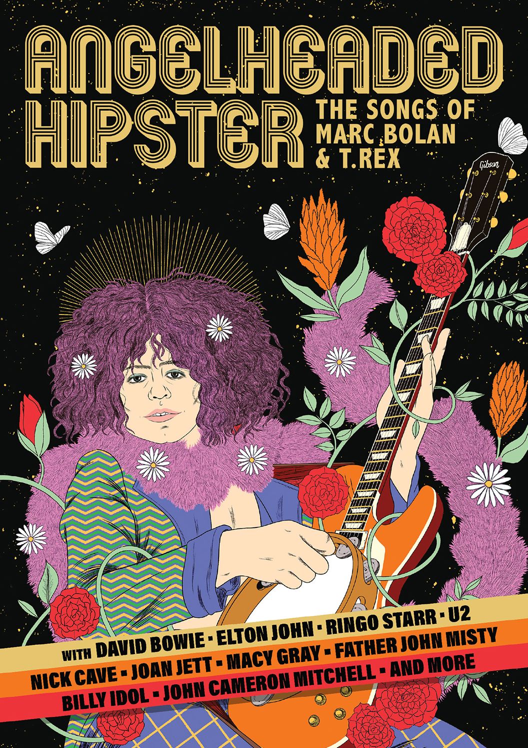Angelheaded Hipster: The Songs of Marc Bolan & T. Rex