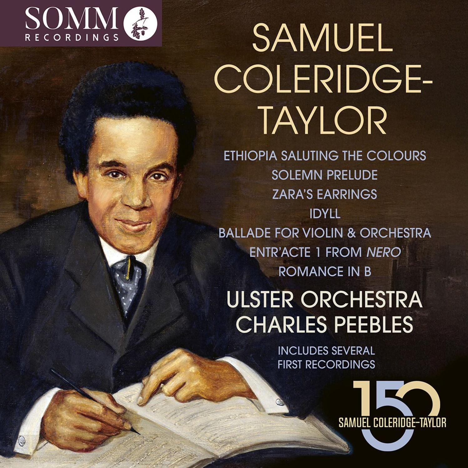 Samuel Coleridge-Taylor: Ethiopia Saluting the Colours; Solemn Prelude; Zara's Earrings; Idyll; etc.