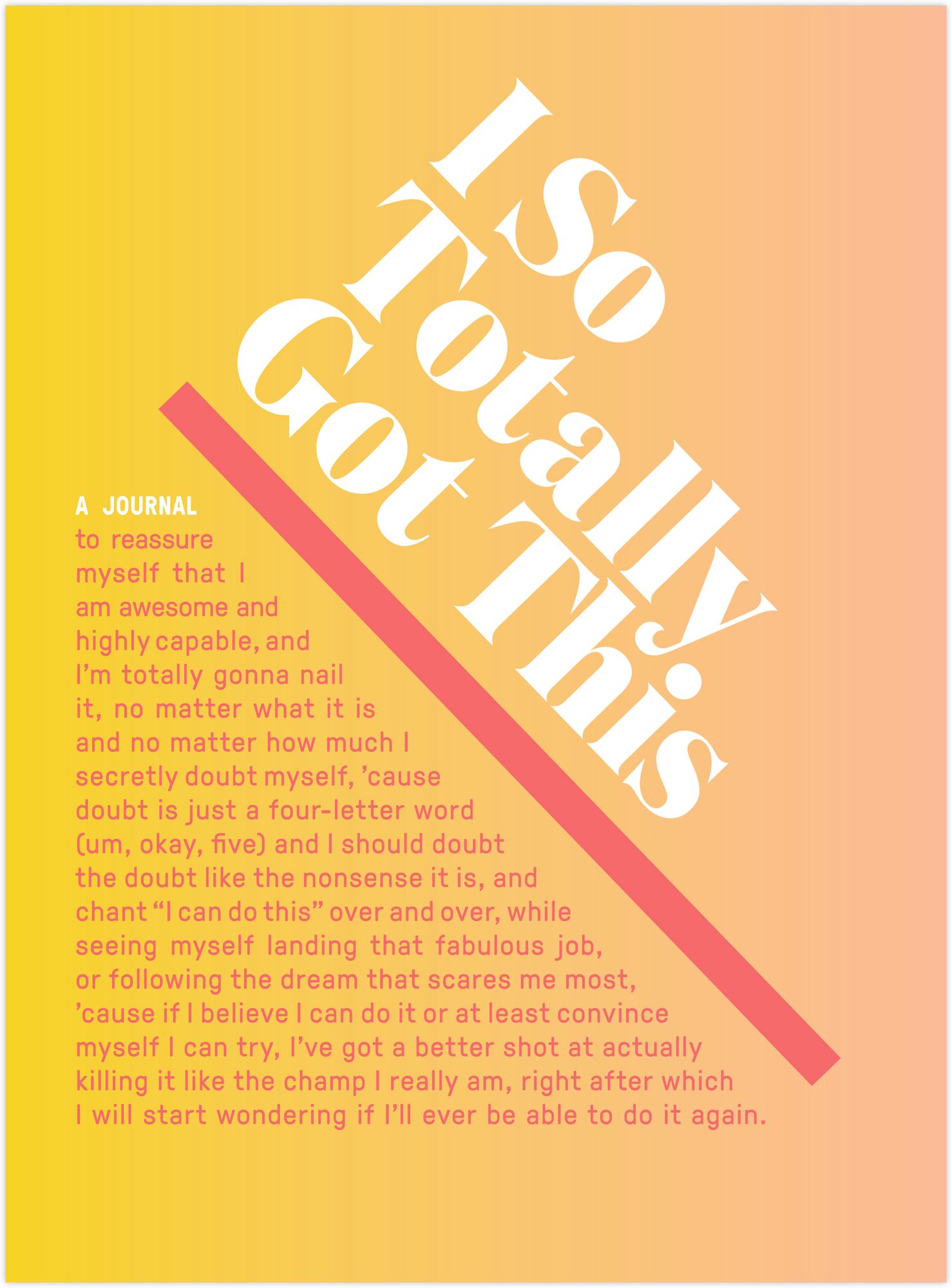 I So Totally Got This Inner-Truth Journal (Ombre Edition)