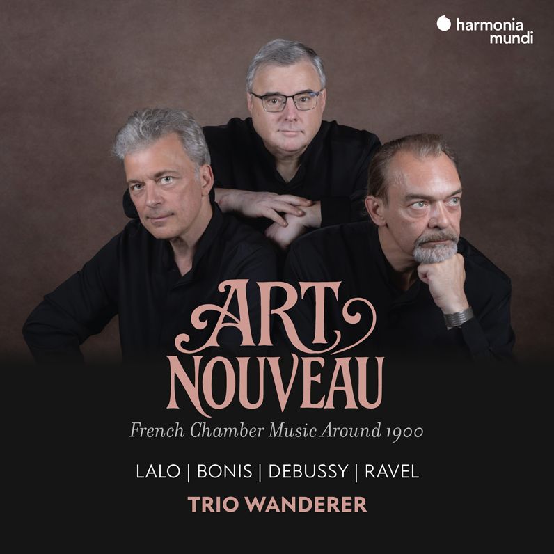 Art Nouveau: French Chamber Music Around 1900