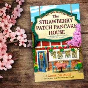The Strawberry Patch Pancake House (Dream Harbor, Book 4)