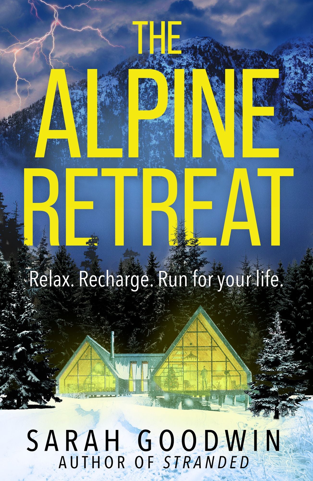 The Alpine Retreat (The Thriller Collection, Book 8)