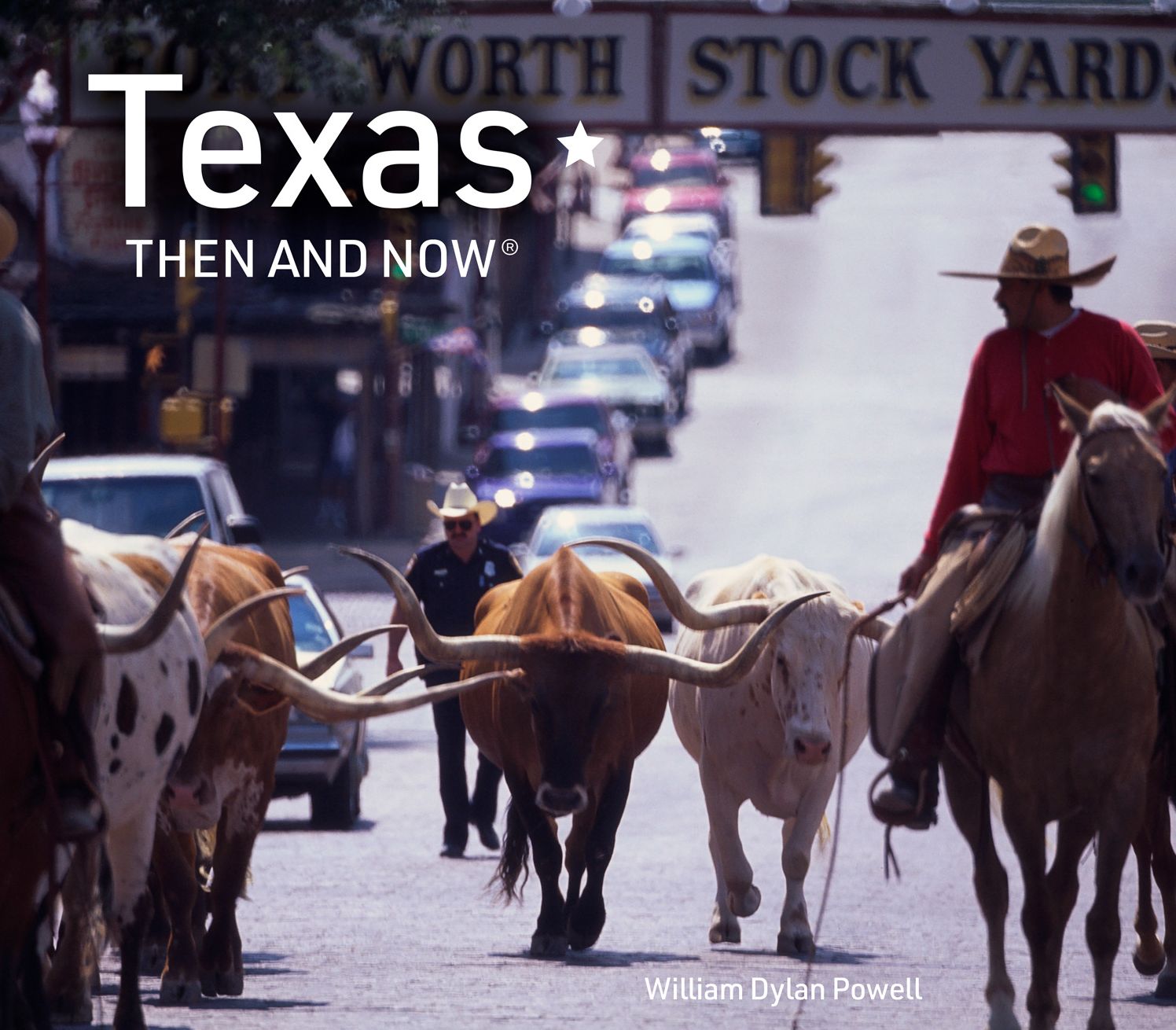 Texas Then and Now (Then and Now)