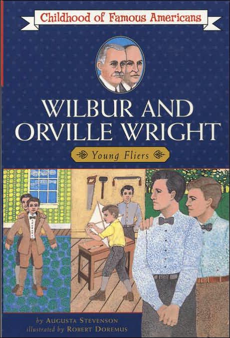 Wilbur and Orville Wright: Young Fliers