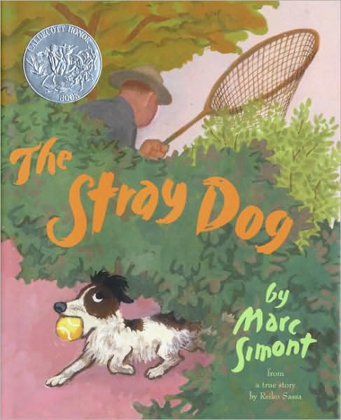 The Stray Dog (Caldecott Honor Book)