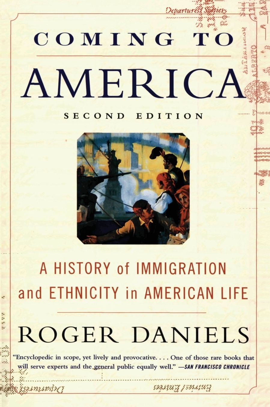 Coming to America (Second Edition): A History of Immigration and Ethnicity in American Life