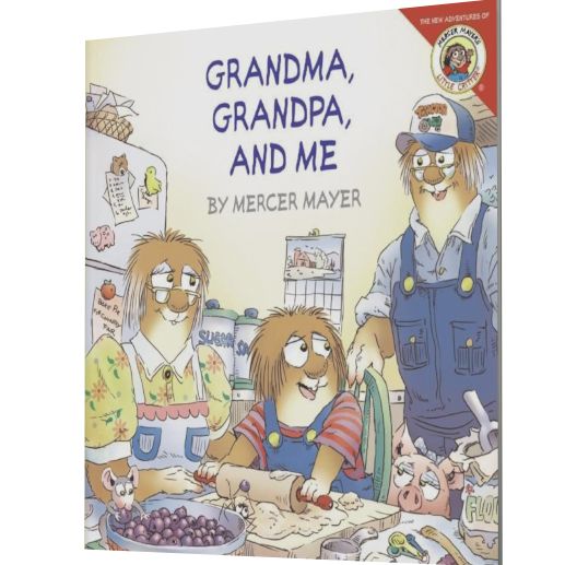 Grandma, Grandpa, and Me (Little Critter Series)