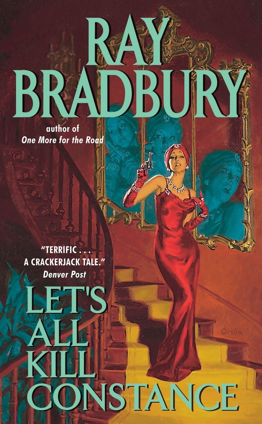 Let's All Kill Constance: A Novel