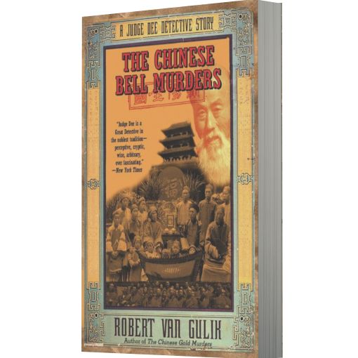 The Chinese Bell Murders: A Judge Dee Detective Story
