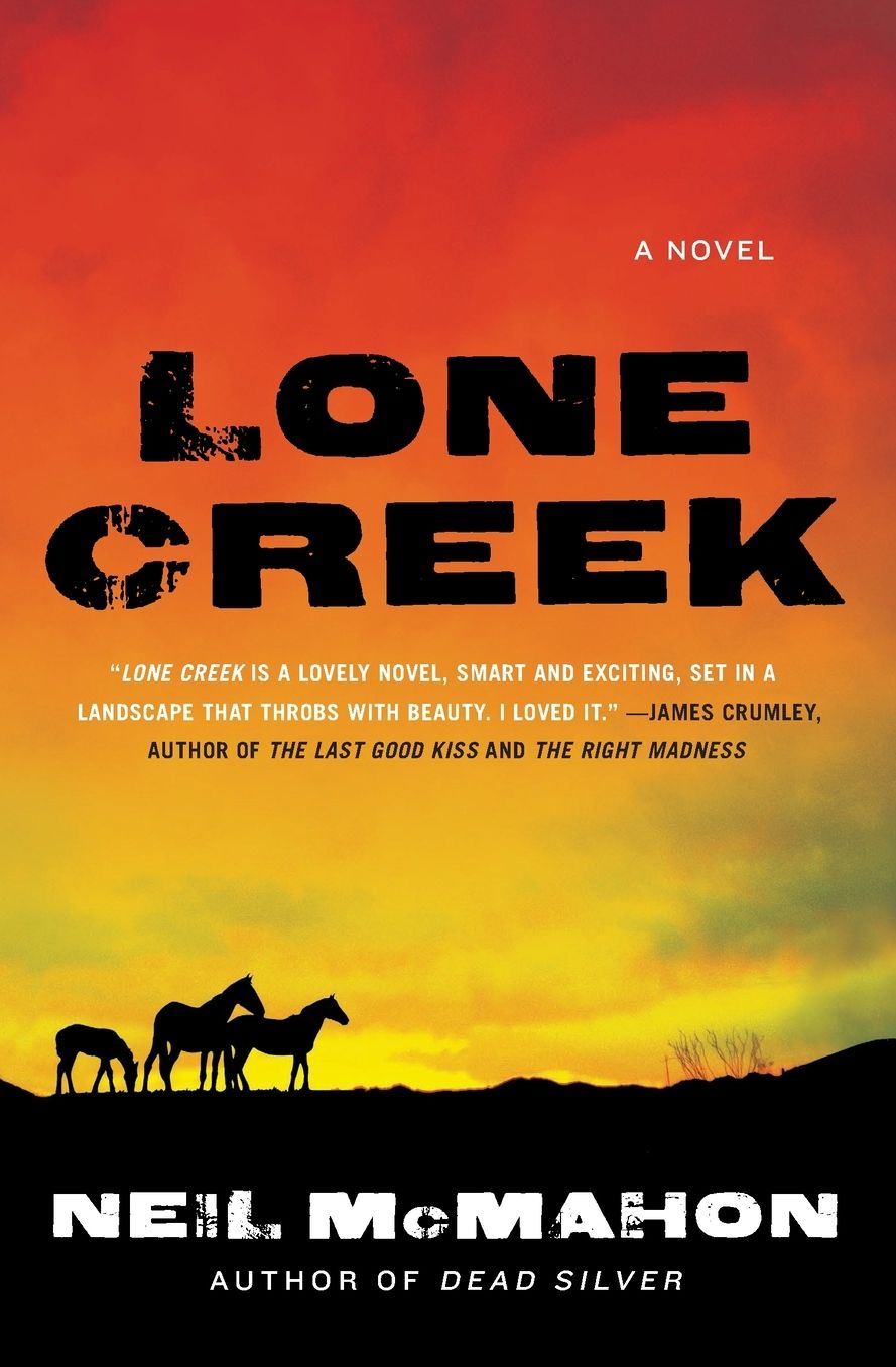Lone Creek: A Novel