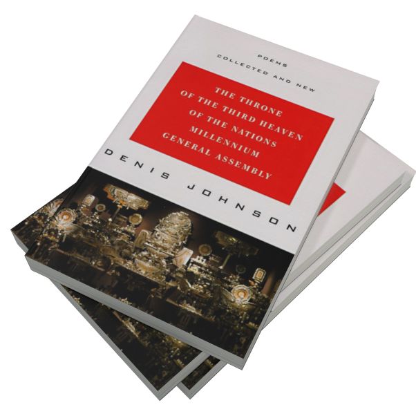 The Throne of the Third Heaven of the Nations Millennium General Assembly: Poems Collected and New