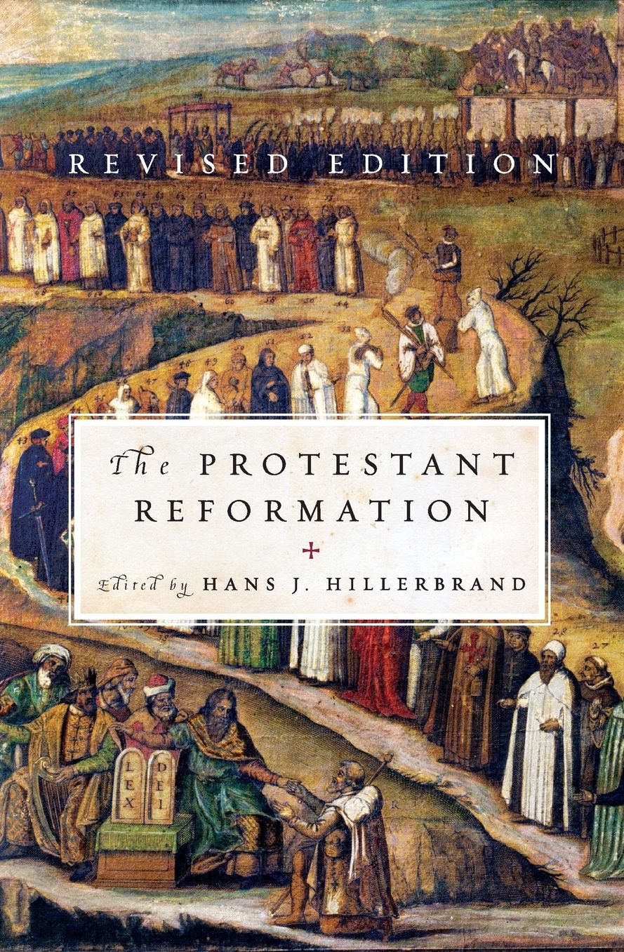 The Protestant Reformation: Revised Edition