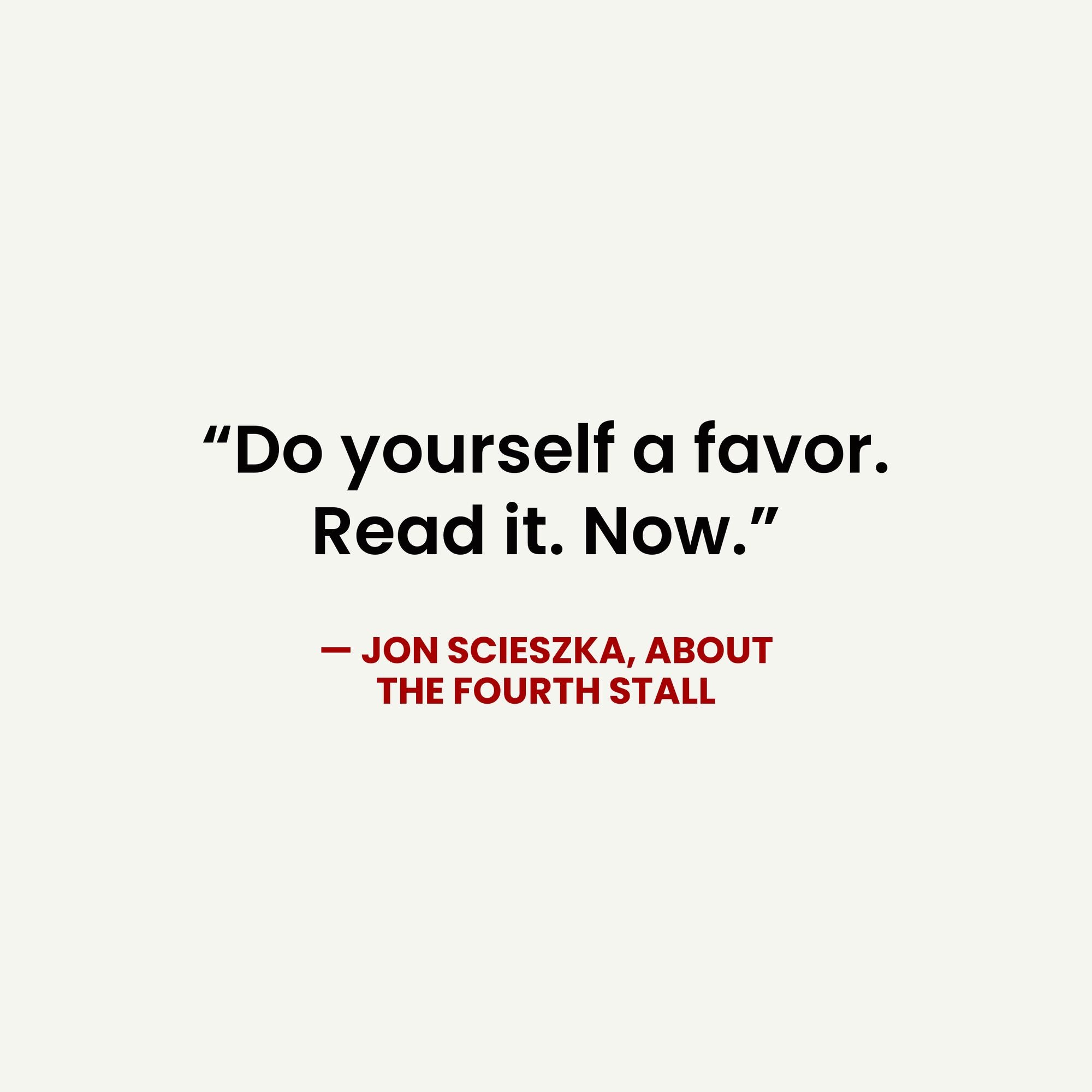 The Fourth Stall Part III
