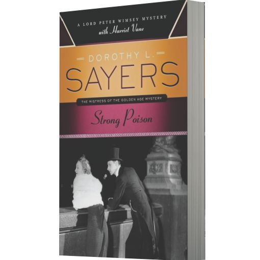 Strong Poison (Lord Peter Wimsey Series #5)