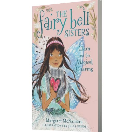 Clara and the Magical Charms (The Fairy Bell Sisters Series #4)
