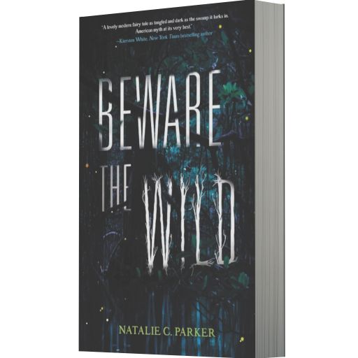 Beware the Wild