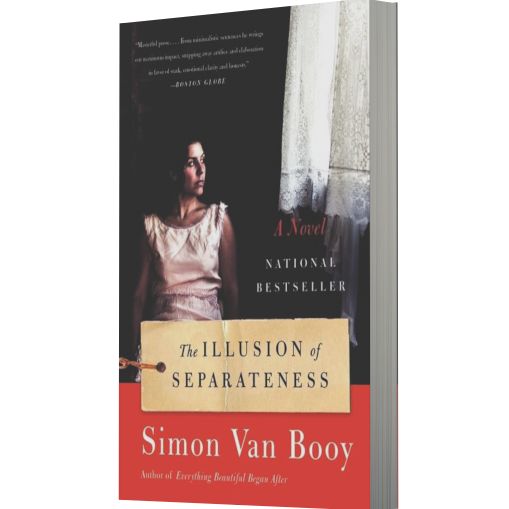 The Illusion of Separateness: A Novel
