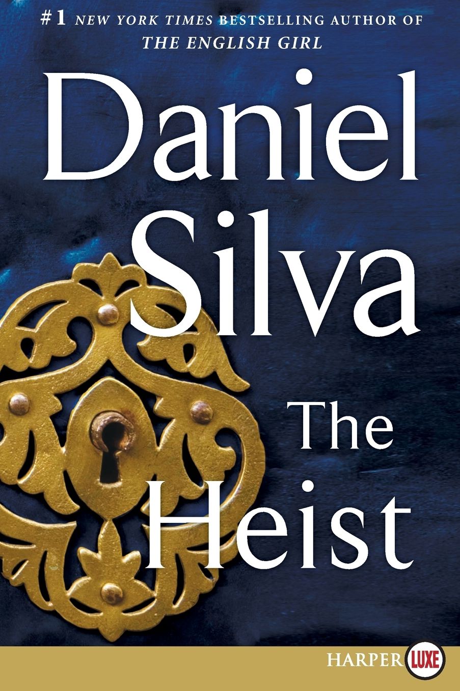 The Heist (Gabriel Allon Series #14)
