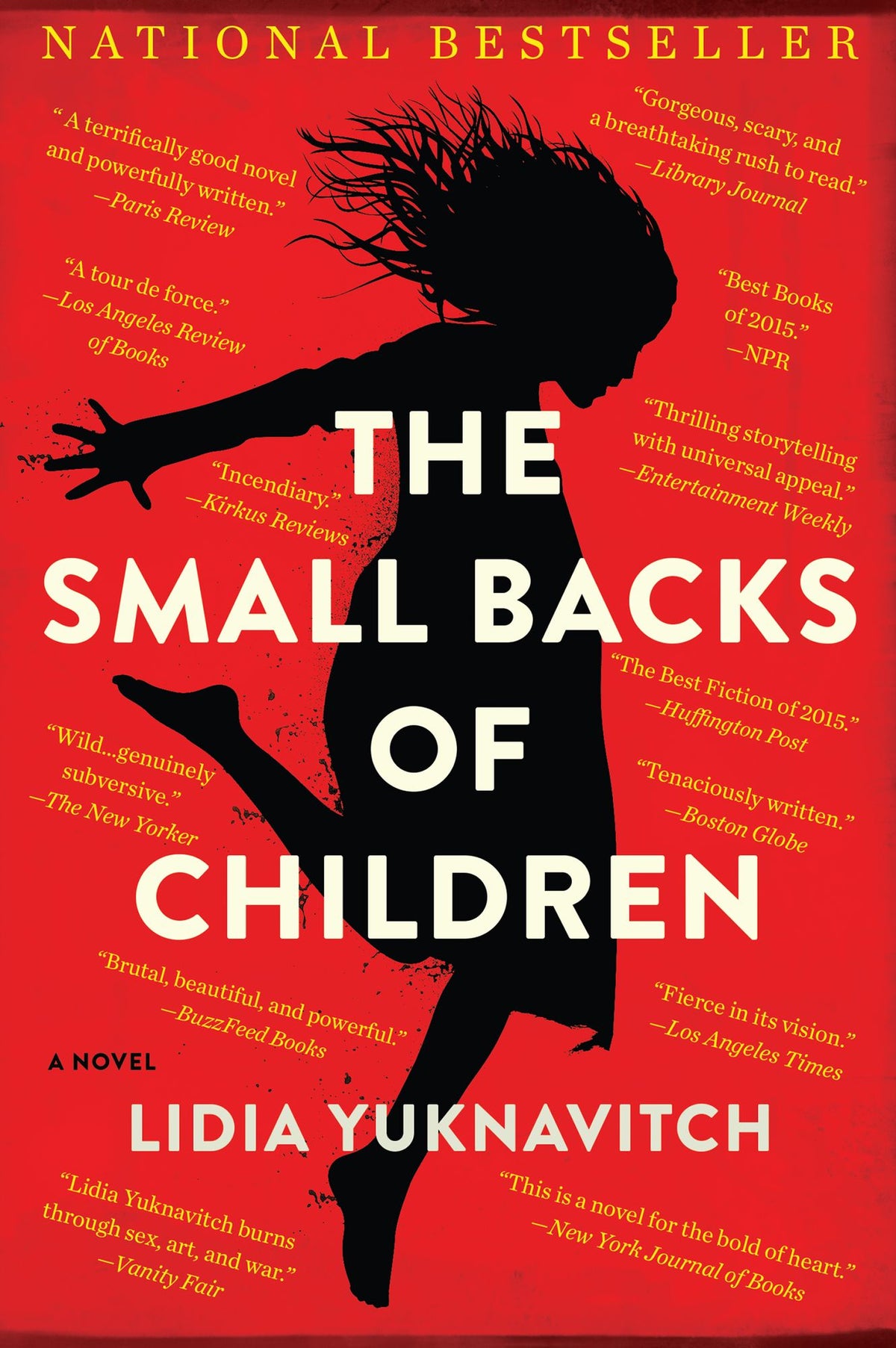 The Small Backs of Children: A Novel