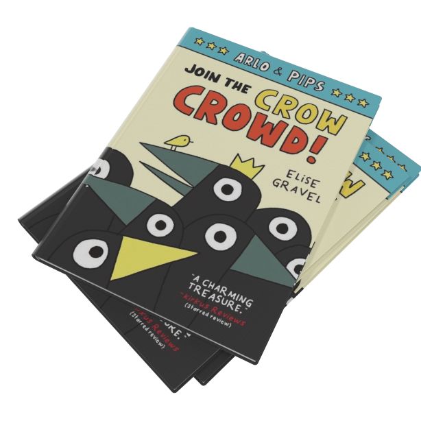 Arlo & Pips #2: Join the Crow Crowd!: A Graphic Novel