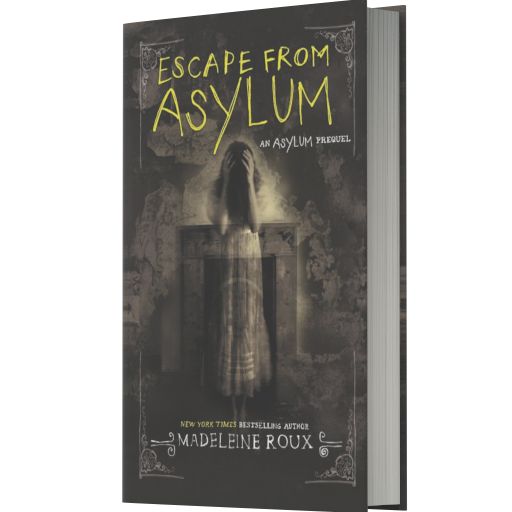 Escape from Asylum (Asylum Series #4)