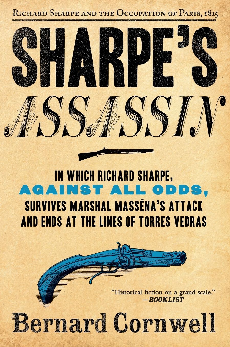 Sharpe's Assassin: Richard Sharpe and the Occupation of Paris, 1815
