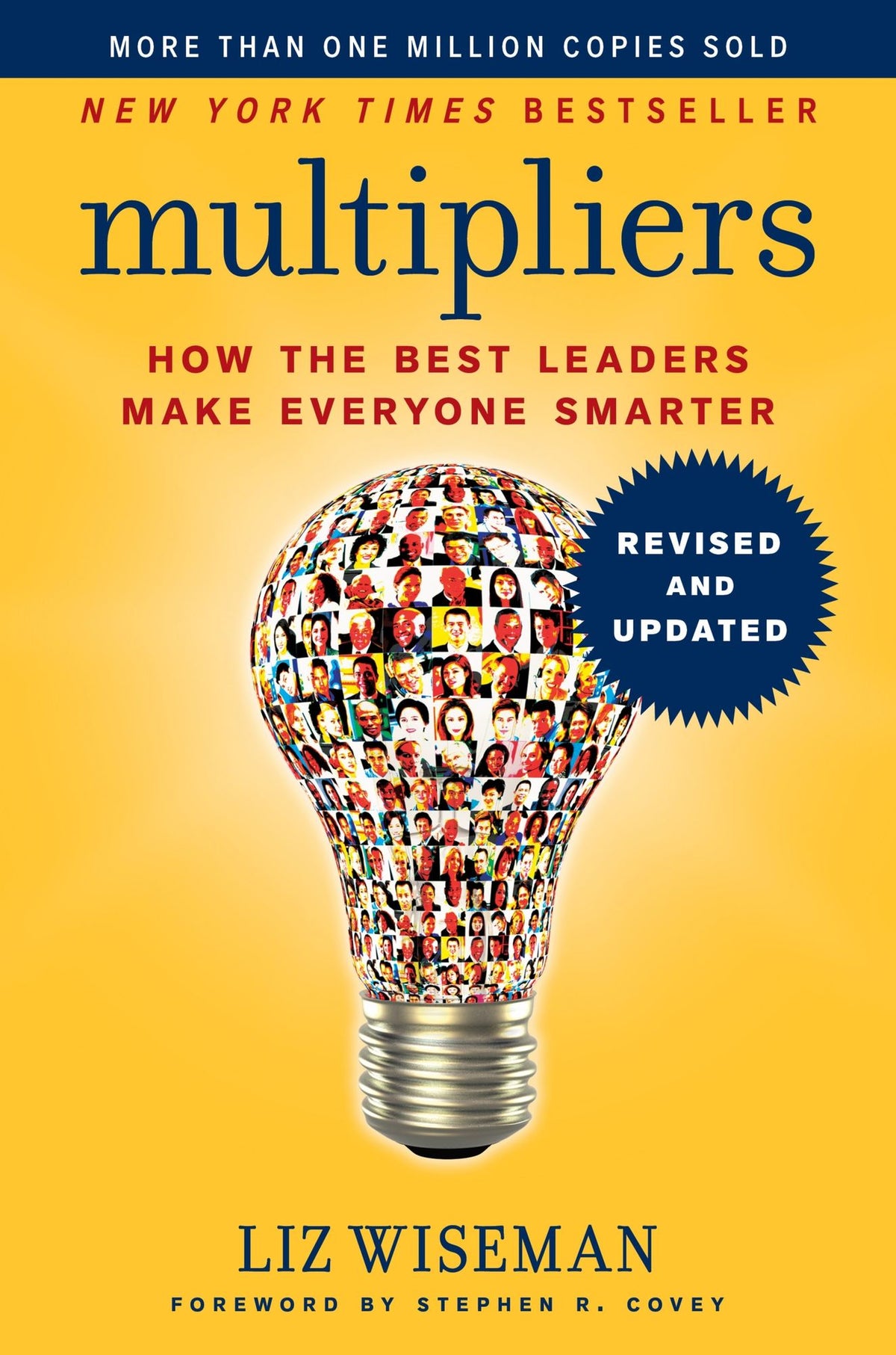 Multipliers, Revised and Updated: How the Best Leaders Make Everyone Smarter