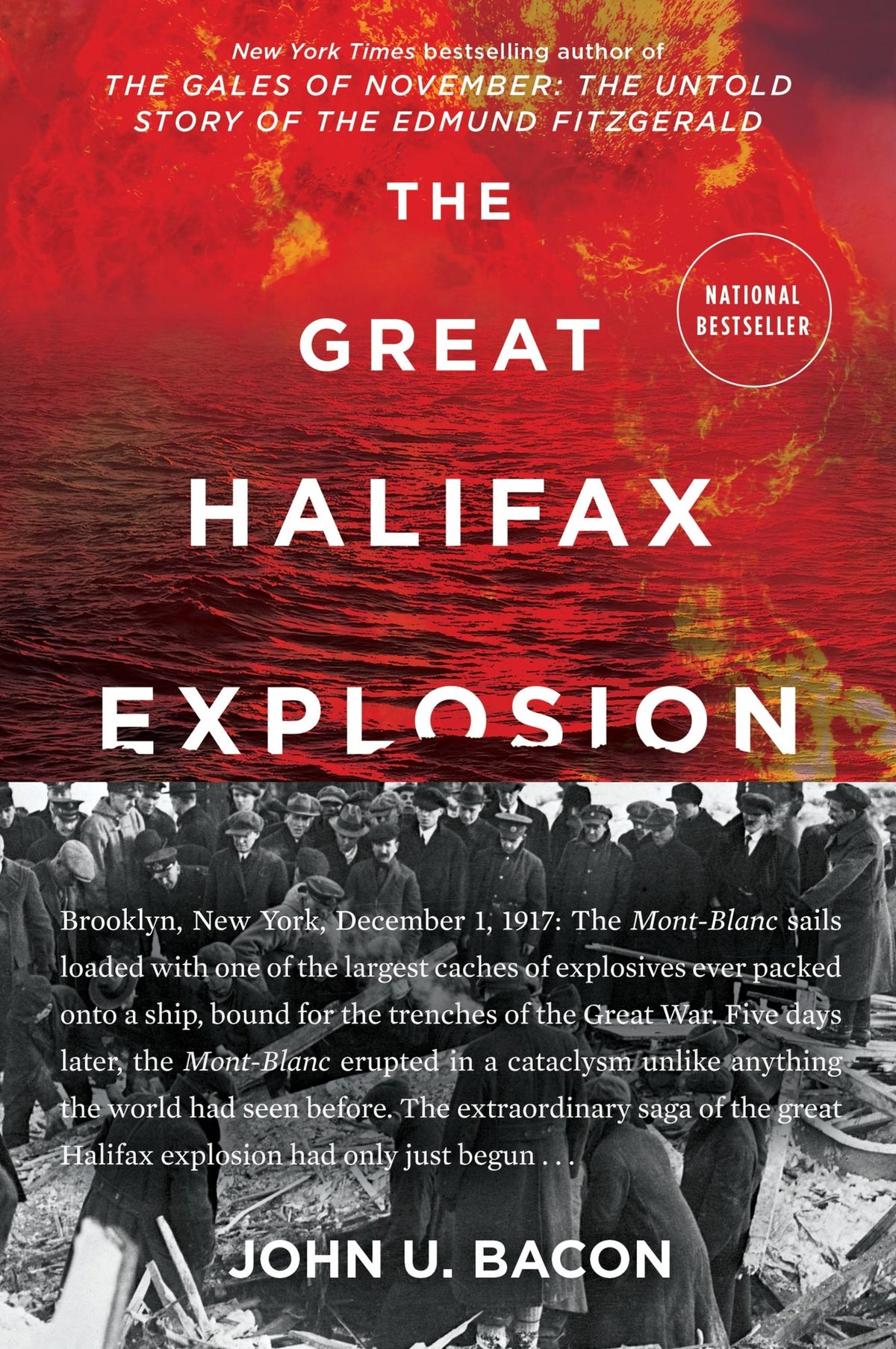 The Great Halifax Explosion: A World War I Story of Treachery, Tragedy, and Extraordinary Heroism