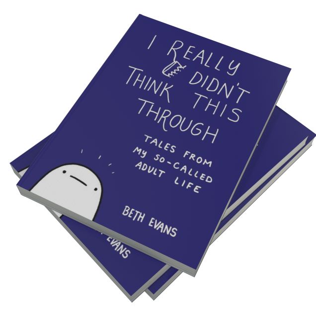 I Really Didn't Think This Through: Tales from My So-Called Adult Life