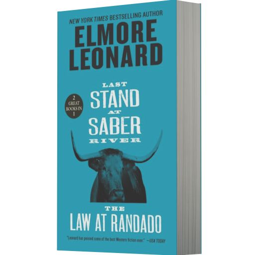 Last Stand at Saber River and The Law at Randado: Two Classic Westerns