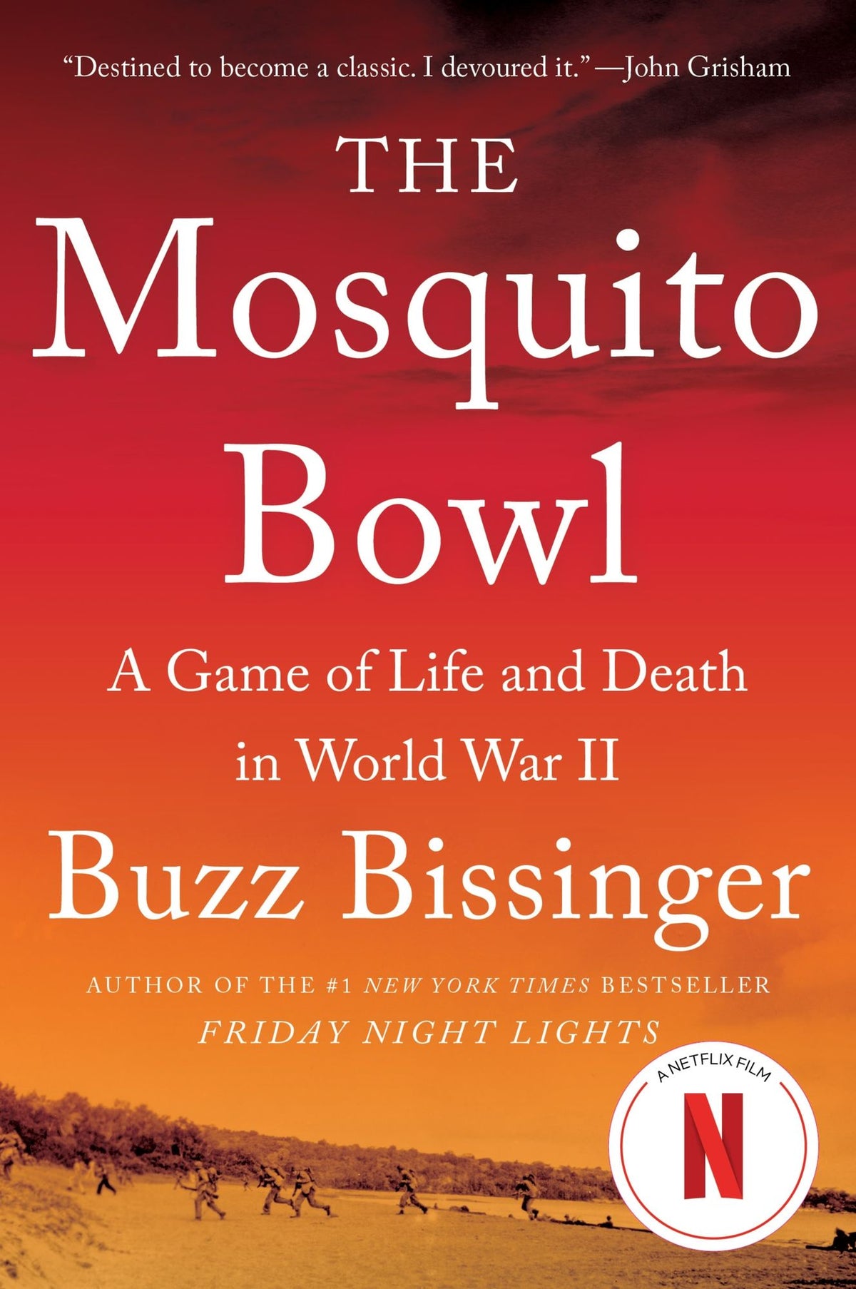 The Mosquito Bowl: A Game of Life and Death in World War II