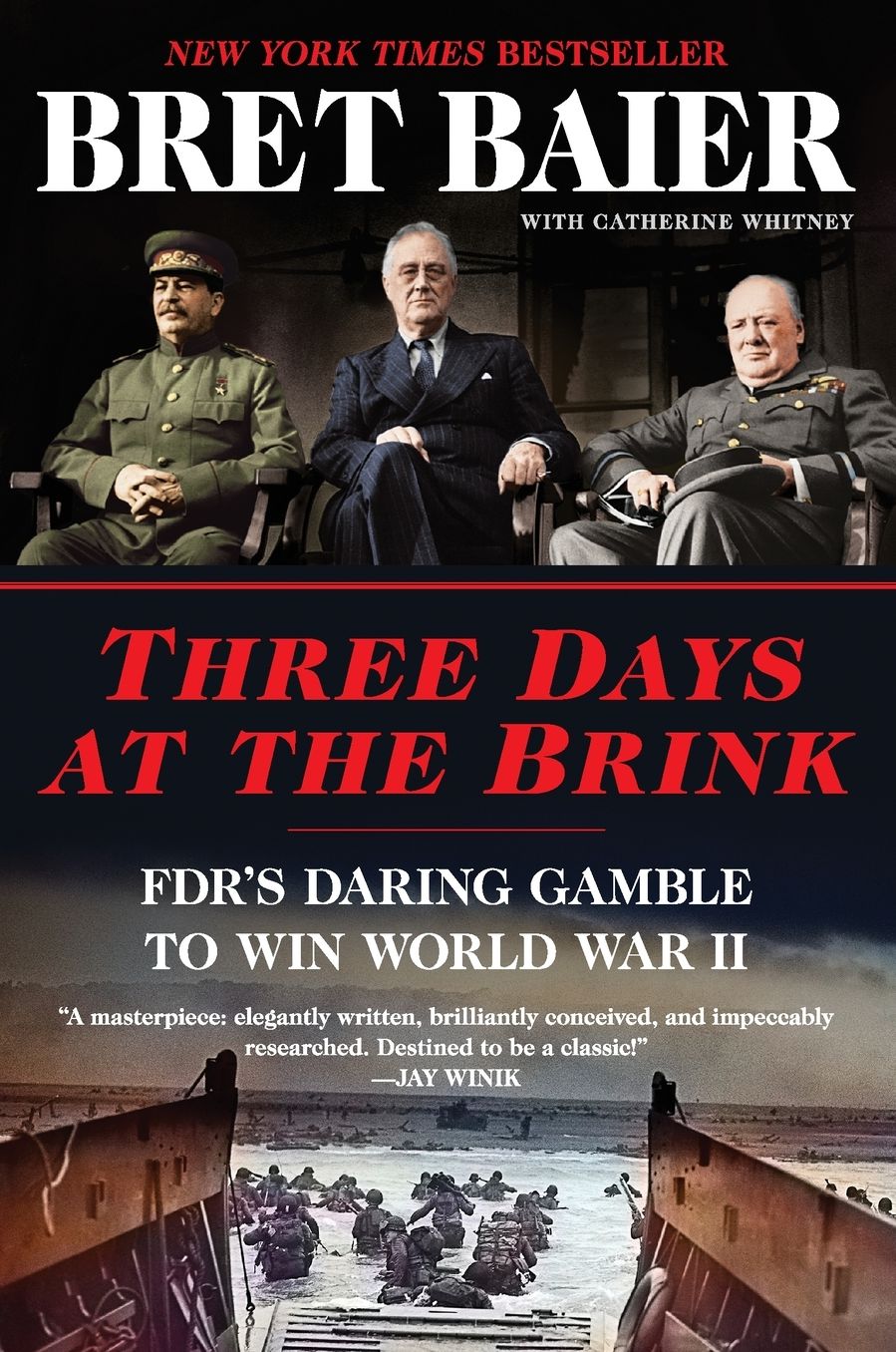 Three Days at the Brink: FDR's Daring Gamble to Win World War II