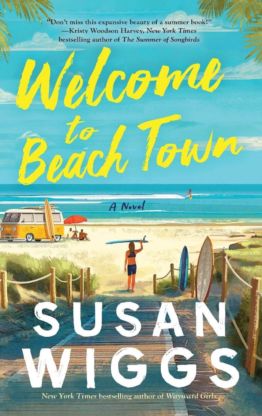 Welcome to Beach Town: A Novel