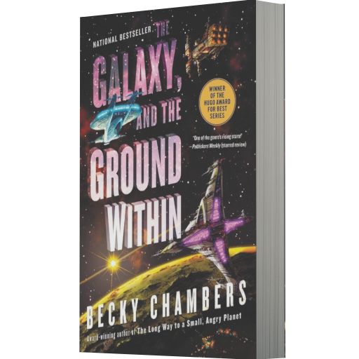 The Galaxy, and the Ground Within (Wayfarers Series #4)