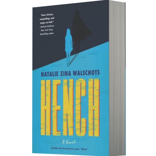 Hench: A Novel