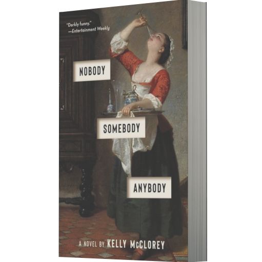 Nobody, Somebody, Anybody: A Novel