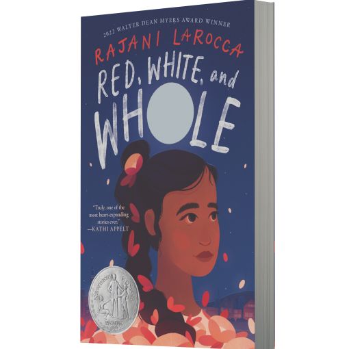 Red, White, and Whole: A Newbery Honor Award Winner