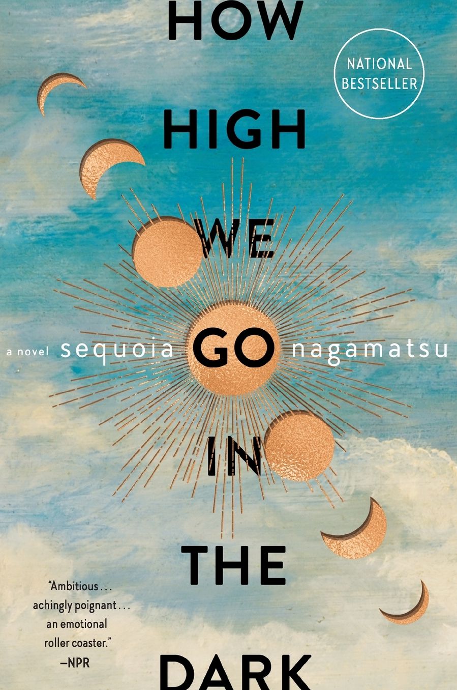 How High We Go in the Dark: A Novel
