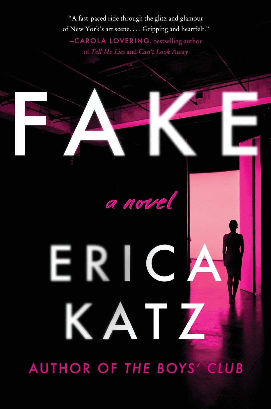 Fake: A Novel