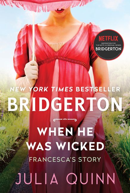When He Was Wicked (Bridgerton Series #6)