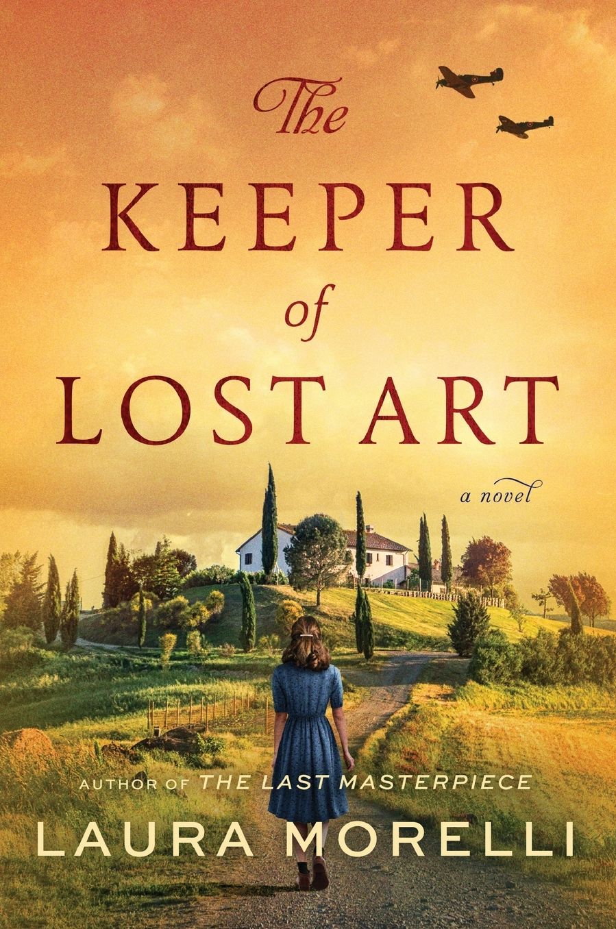 The Keeper of Lost Art: A Novel