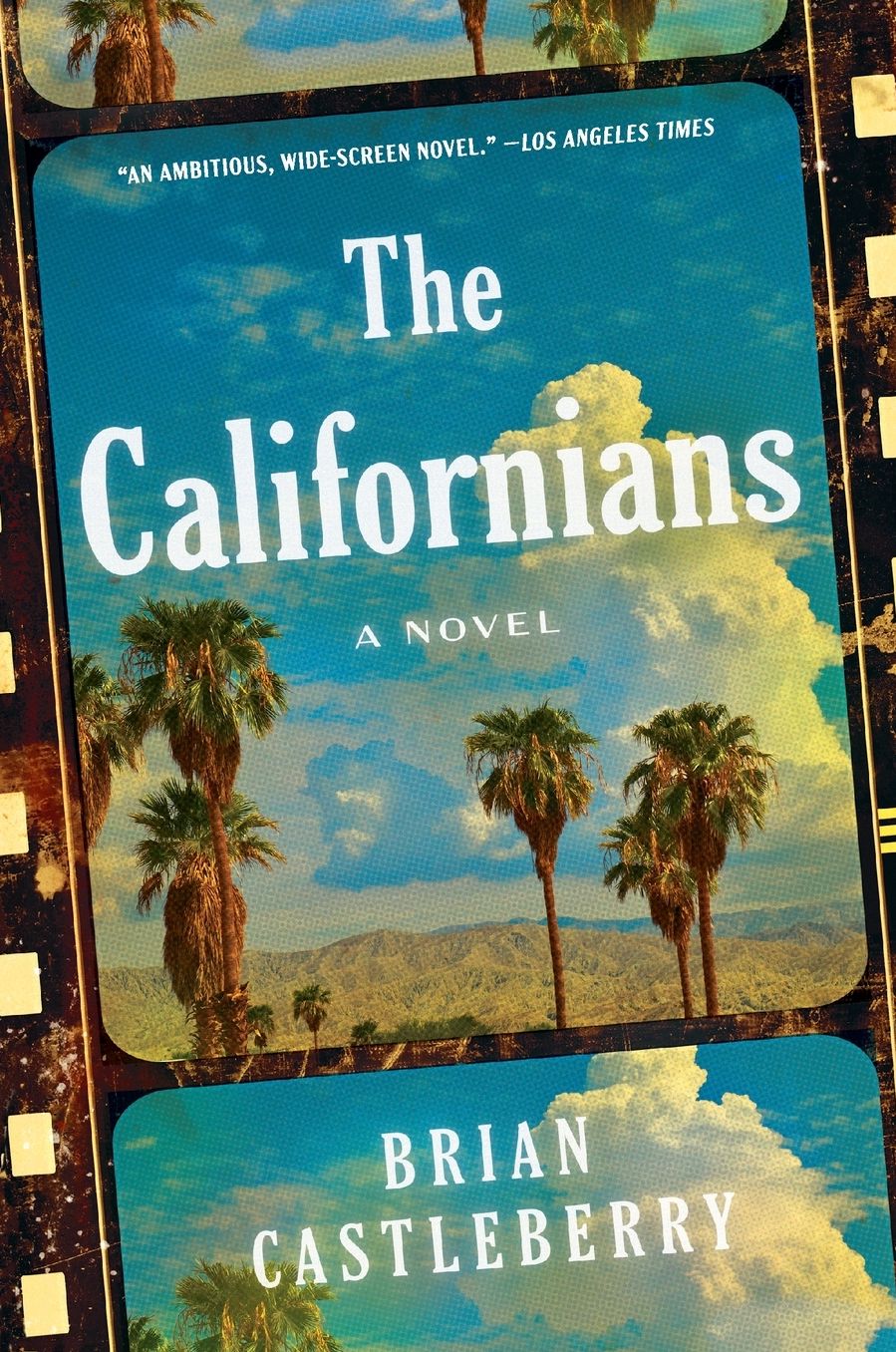 The Californians: A Novel