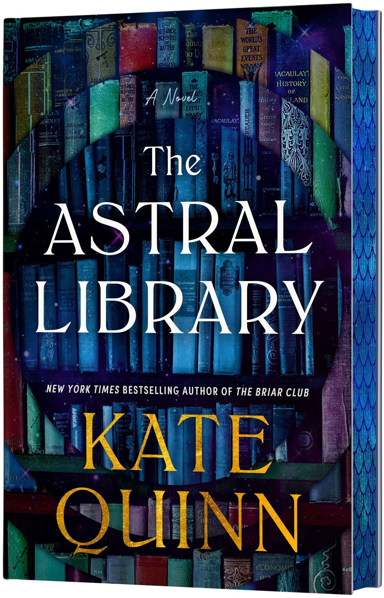 The Astral Library (Deluxe Limited Edition): A Novel