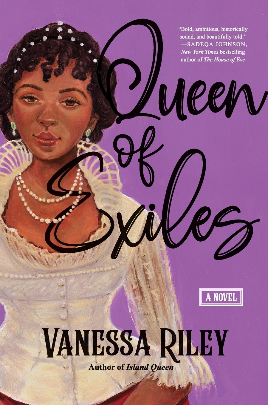 Queen of Exiles: A Novel of a True Black Regency Queen