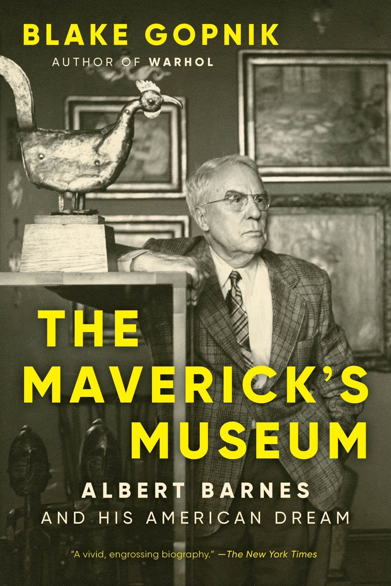 The Maverick's Museum: Albert Barnes and His American Dream