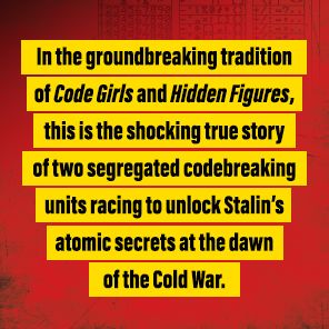 Decoding the Devil: Black Women Codebreakers and the Secret War Against Stalin's Bomb