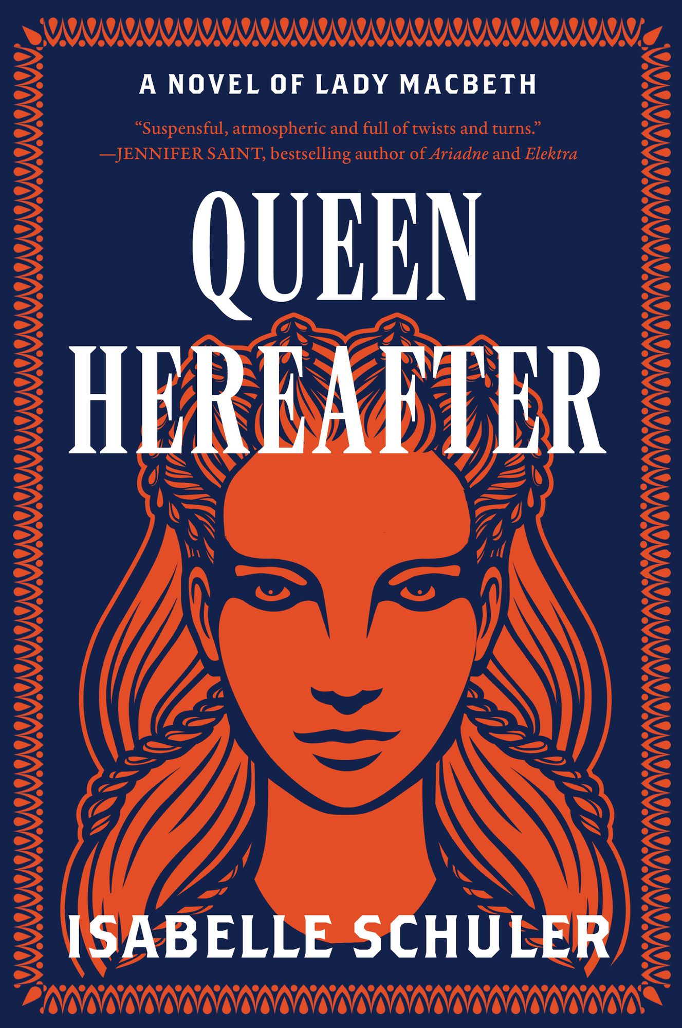 Queen Hereafter: A Novel of Lady Macbeth