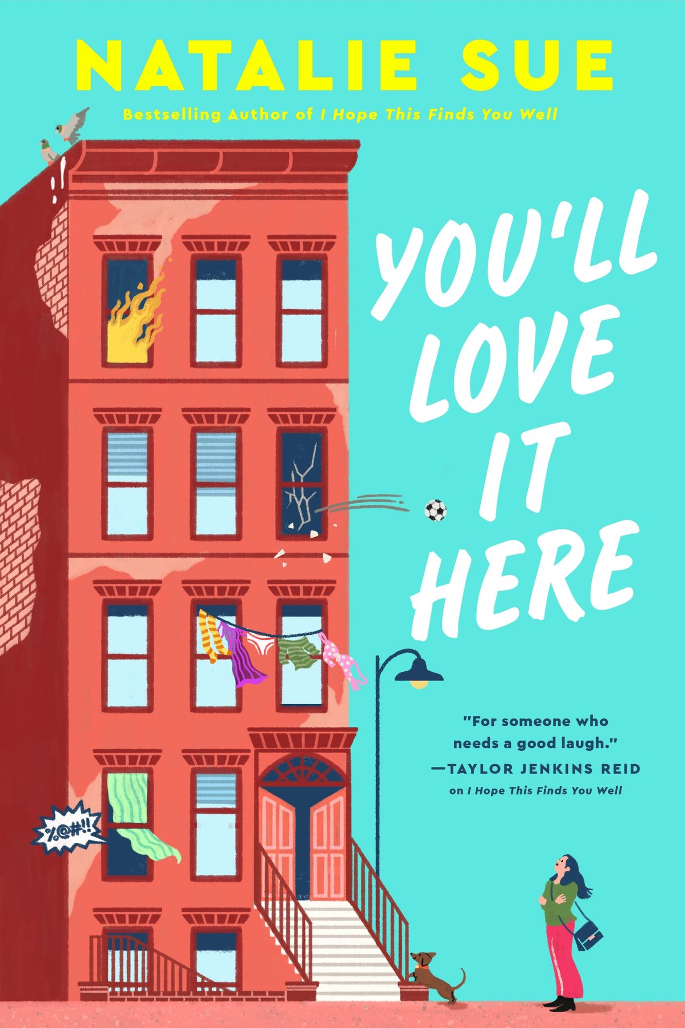 You'll Love It Here: A Novel