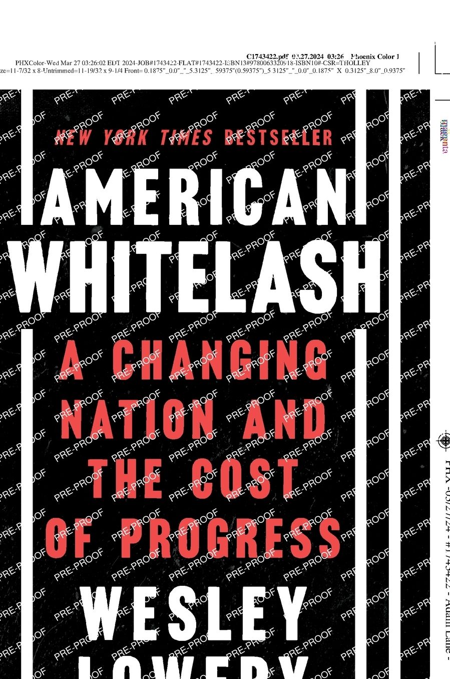 American Whitelash: A Changing Nation and the Cost of Progress